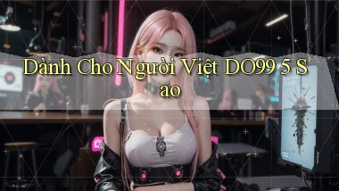 dành cho người việt do99 5 sao