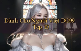 dành cho người việt do99 top 10