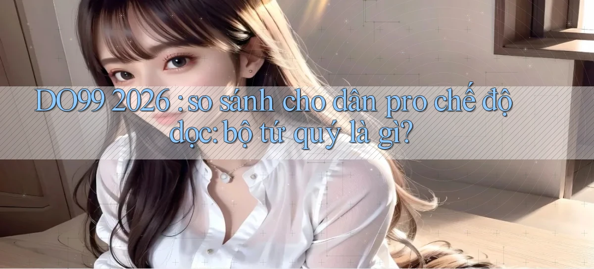 DO99   Ứng Dụng 2026   Chơi Trên Site Chính Thức