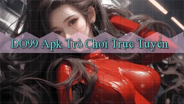 do99 apk trò chơi trực tuyến