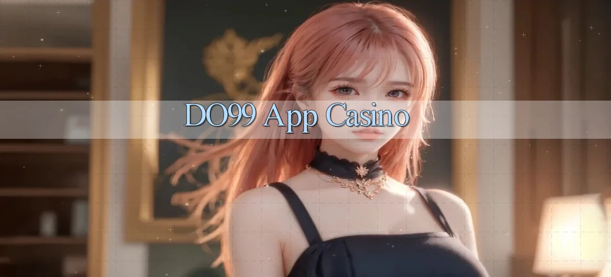 do99 app casino