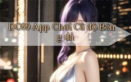 do99 app chơi cá độ bóng đá