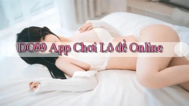 do99 app chơi lô đề online