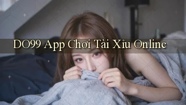 do99 app chơi tài xỉu online