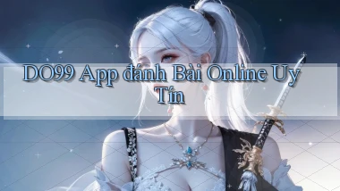 do99 app đánh bài online uy tín