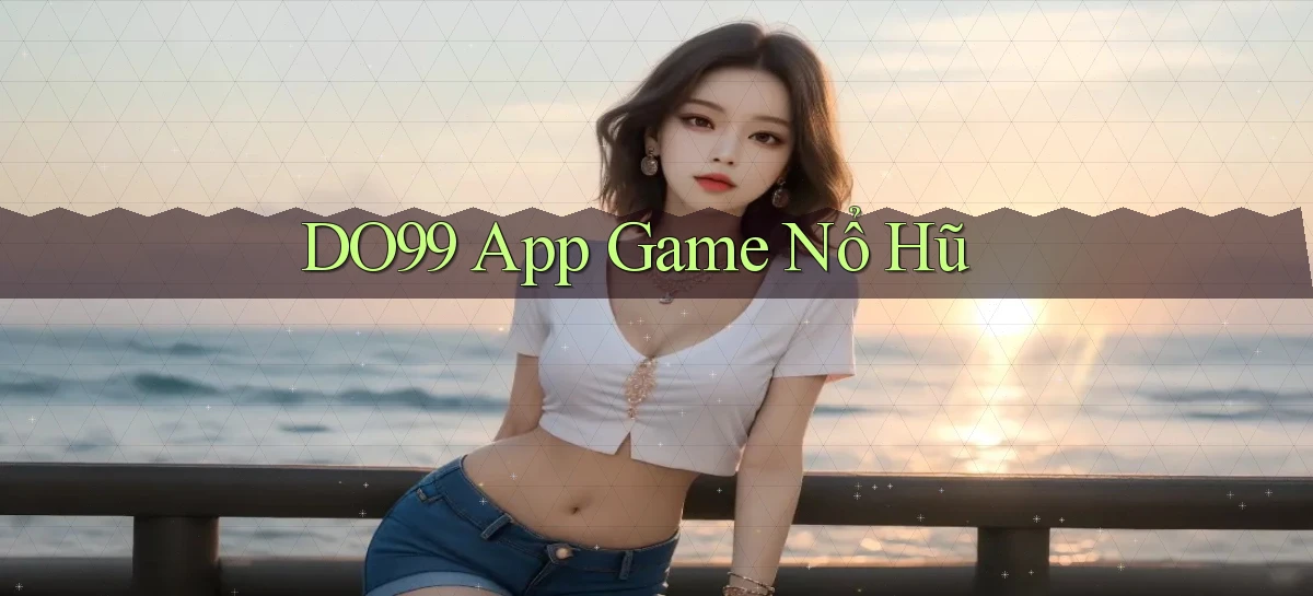 do99 app game nổ hũ