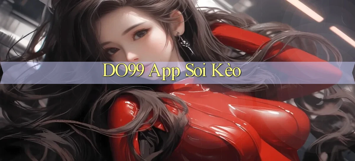 do99 app soi kèo