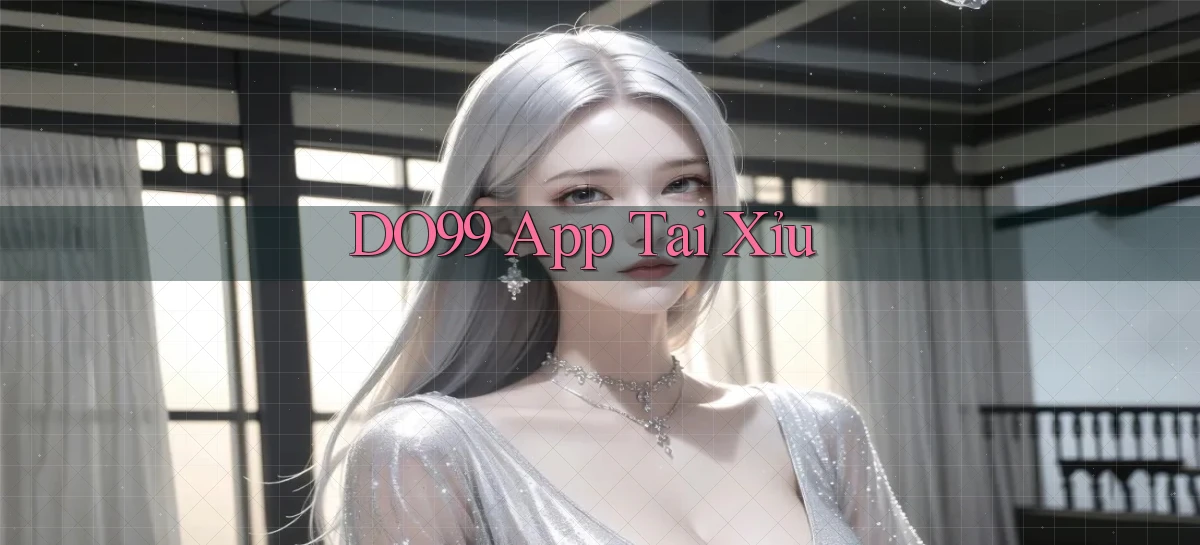 do99 app tải xỉu