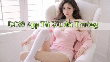 do99 app tài xỉu đổi thưởng