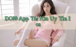 do99 app tài xỉu uy tín ios