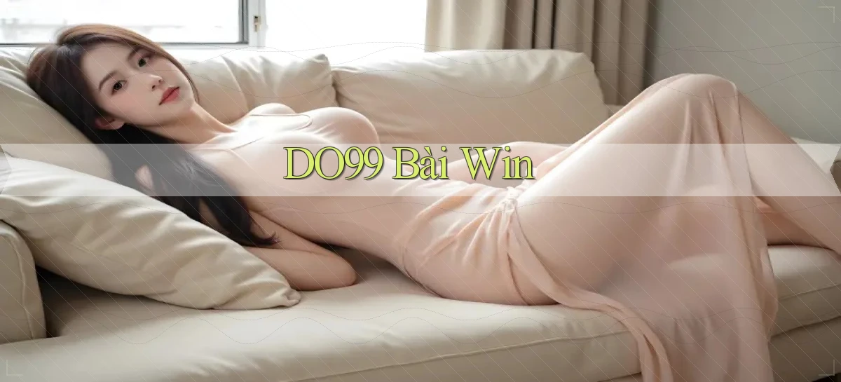 do99 bài win