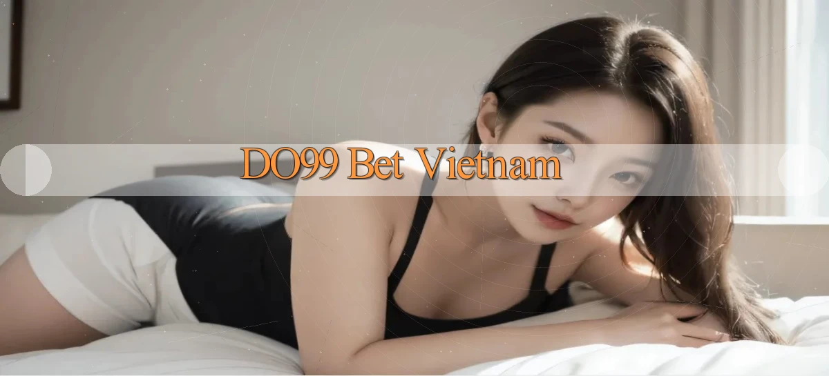 do99 bet vietnam