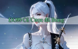 do99 cá cược đá bóng