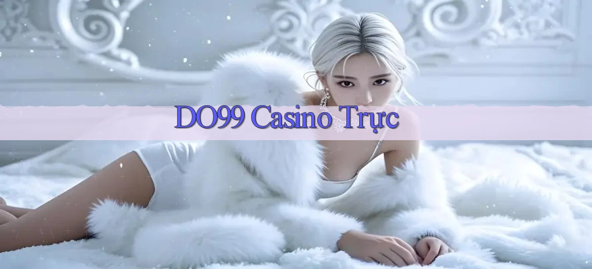 do99 casino trực