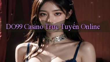 do99 casino trực tuyến online
