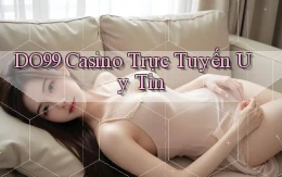 do99 casino trực tuyến uy tín