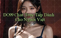 do99 chat trực tiếp dành cho người việt