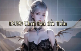 do99 chơi bài đổi tiền