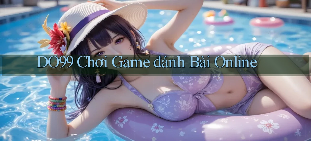 do99 chơi game đánh bài online