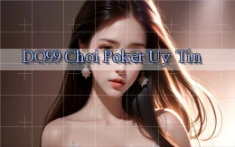do99 chơi poker uy tín