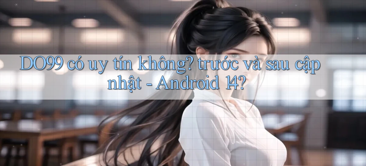 DO99   Ứng Dụng 2026   Chơi Trên Site Chính Thức