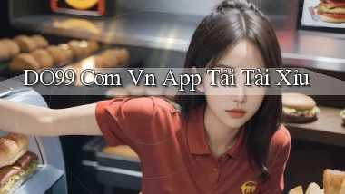 do99 com vn app tải tài xỉu