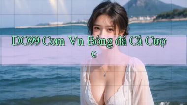 do99 com vn bóng đá cá cược