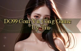 do99 com vn cổng game uy tín