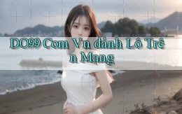 do99 com vn đánh lô trên mạng