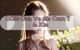 do99 com vn đặt cược tài xỉu