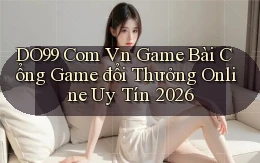 do99 com vn game bài cổng game đổi thưởng online uy tín 2026