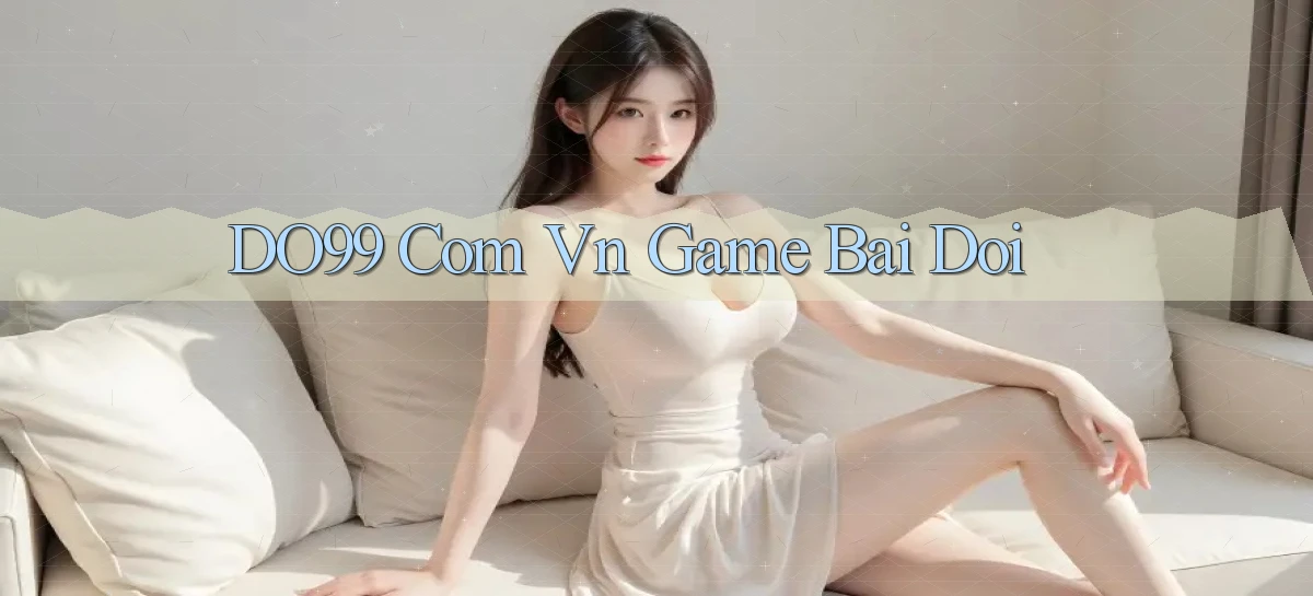 do99 com vn game bai doi