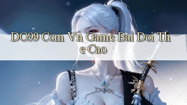 do99 com vn game bai doi the cao