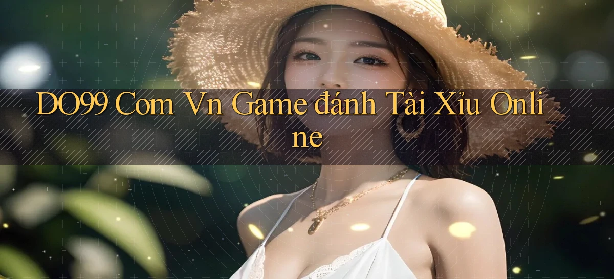 DO99   Ứng Dụng 2026   Chơi Trên Site Chính Thức