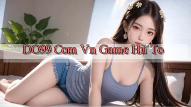 do99 com vn game hũ to