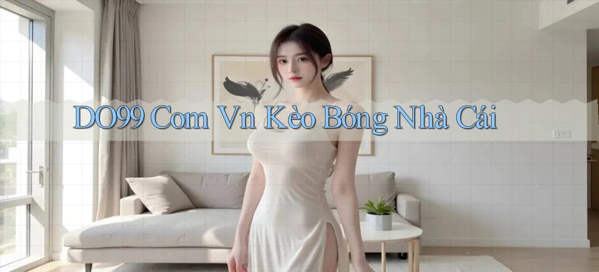 do99 com vn kèo bóng nhà cái