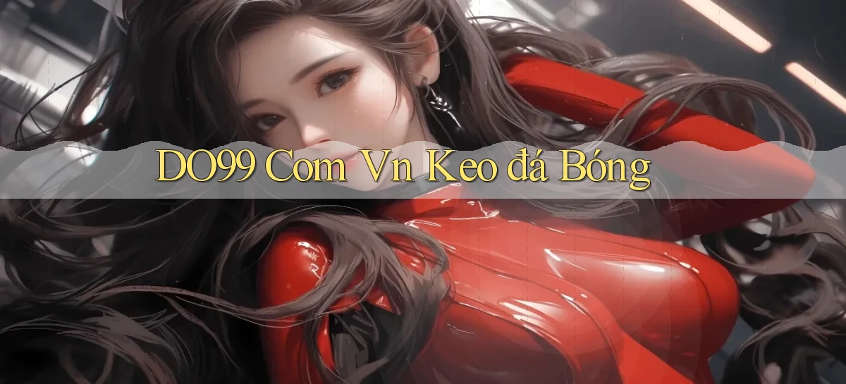 do99 com vn keo đá bóng
