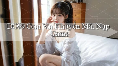 do99 com vn Khuyến mãi nạp game