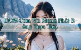 do99 com vn Mạng phát sóng trực tiếp