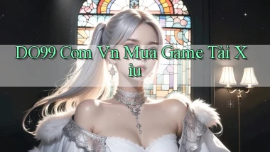 do99 com vn mua game tài xỉu