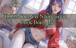 do99 com vn nhà cái cá cược bóng đá