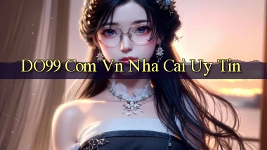 do99 com vn nha cai uy tin