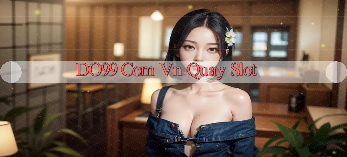 do99 com vn quay slot