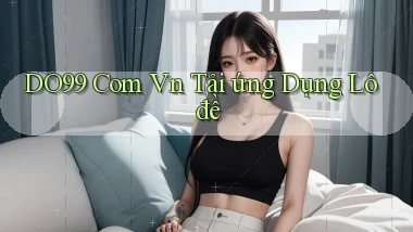 do99 com vn tải ứng dụng lô đề