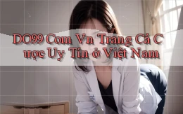 do99 com vn trang cá cược uy tín ở việt nam