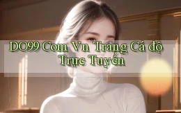 do99 com vn trang cá độ trực tuyến