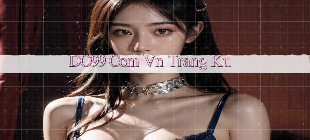 do99 com vn trang ku