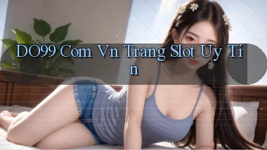 do99 com vn trang slot uy tín