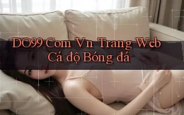 do99 com vn trang web cá độ bóng đá