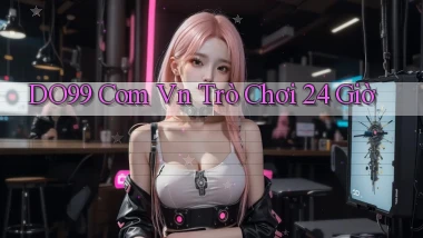 do99 com vn trò chơi 24 giờ